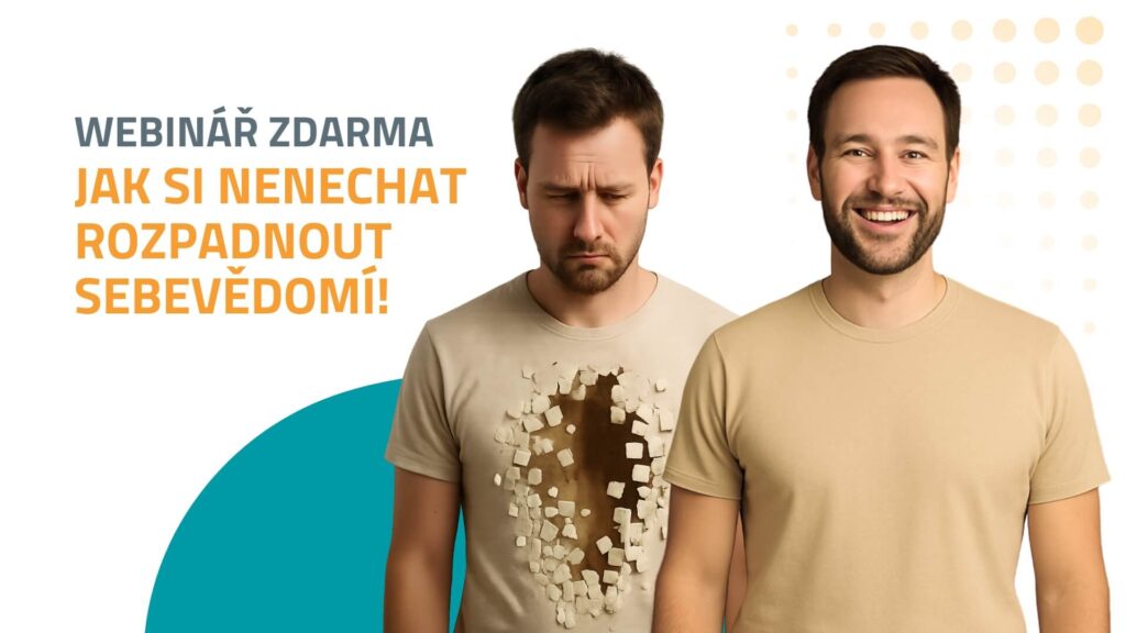Sebevědomí – webinář Jak si nenechat rozpadnout sebevědomí